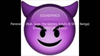 Panoramic Sage The Gemini ft Dmac Sped Up Version [upl. by Kaylil]