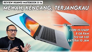 Desain Mewah Prosesor Kencang Tetap Terjangkau Review HUAWEI MateBook D 14 [upl. by Nnaael591]