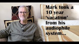 Meet Mark hes owned Infinity Acoustat Klipsch Vandersteen Thiel and other speakers [upl. by Enomaj]