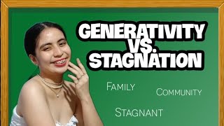 STAGE 7  GENERATIVITY VS STAGNATION 2022  Tagalog [upl. by Brittne561]