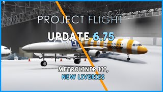 Project Flight Update 675  METROLINER III NEW LIVERIES [upl. by Gerrilee]