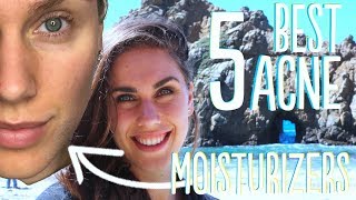 THE 5 BEST MOISTURIZERS FOR ACNE PRONE SKIN [upl. by Adni552]