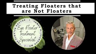 Treating Floaters Not Usually Considered Floaters [upl. by Izzy667]