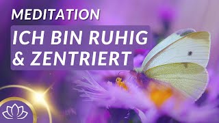 WohlfühlMeditation für einen ruhigen Morgen amp Tag [upl. by Arri]