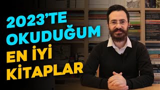 2023te Okuduğum EN İYİ KİTAPLAR [upl. by Fanechka348]