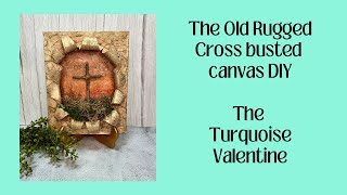 The Old Rugged Cross busted canvas DIY [upl. by Suoirtemed818]