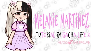 💞How to make MELANIE MARTINEZ K12 in Gacha Life 2💞 gl2 melaniemartinez trendingvideo [upl. by Adaliah612]