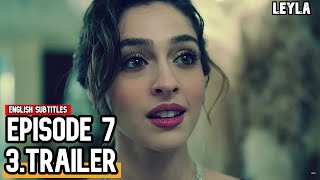 Leyla  Episode 7 3Trailer  English Subtitles [upl. by Thorn508]