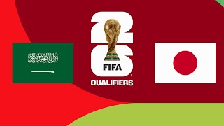 Saudi Arabia vs Japan 02 Highlights  World Cup Qualifiers 2026 Asia [upl. by Desberg]