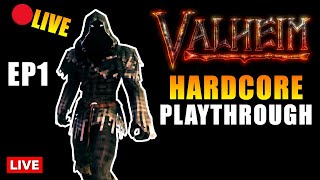 Finally I Do A Hardcore Valheim Playthrough Ep 1  New Hardcore Mode Series [upl. by Elledoj]