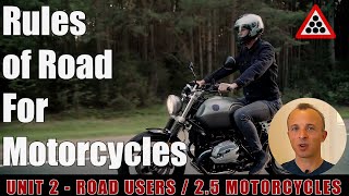 Unit 2  Road Users  Chapter 25 Motorcycles  Rules of Road for Motorcycles [upl. by Anivlem]