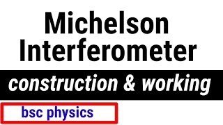 michelson interferometer  bindas physics  bsc physics [upl. by Milzie]