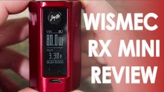 Wismec RX Mini Review ✌🚭 [upl. by Hainahpez]