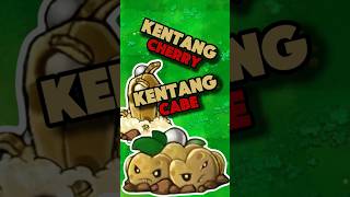 KENTANG CHERRY🥔🍒 KENTANG CABE 🥔🌶 pvzfusion [upl. by Holman744]