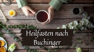 HEILFASTEN NACH BUCHINGER  Erklärung und persönliche Erfahrung  Bellessima [upl. by Elvie]