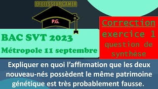 Méthode BAC SVTCorrection Exercice 1 Jumeaux mais de parents différents 11 septembre 2023 svt [upl. by Rubio]