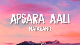 Apsara Aali Song Lyrics  Natrang  AjayAtul [upl. by Enileve670]