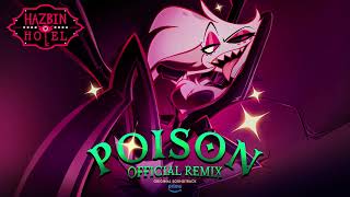 Poison Official Remix  Hazbin Hotel  Prime Video [upl. by Nnyletak]