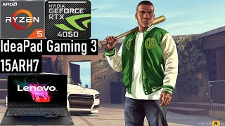 GTA 5  RTX 4050  Ryzen 5 7535HS FPS TEST BENCHMARK  Lenovo IdeaPad Gaming 3 15ARH7 [upl. by Janik80]