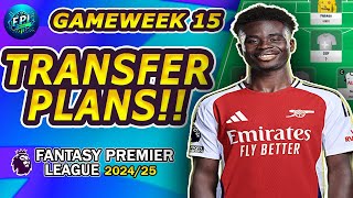 FPL GAMEWEEK 15 TRANSFER PLANS  TEAM SELECTION  Fantasy Premier League 202425 [upl. by Esiled]