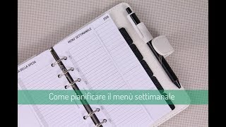 Come pianificare i pasti nellagenda con il menù settimanale [upl. by Remot]