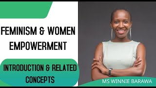 WHAT IS FEMINISM amp WOMEN EMPOWERMENT DEFINITION OF CONCEPTS INTRODUCTION [upl. by Ennayt]