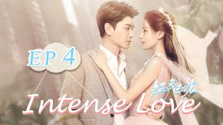 【ENG SUB】Intense Love EP4——Cast Zhang Yuxi  Ding Yuxi【MangoTV English】 [upl. by Bibbye]