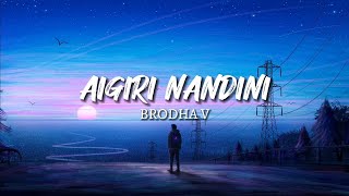 Brodha V  Aigri Nandini Hip Hop Version Lyrics BrodhaV [upl. by Thury]