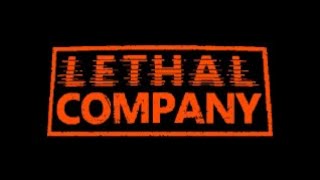 Lethal Company Try Fail and Repeat [upl. by Landa771]