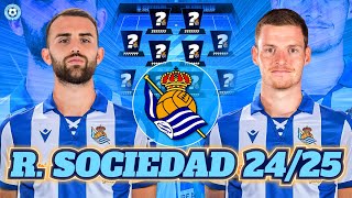 RECONSTRUCCIÓN REAL SOCIEDAD 20242025 ¿PÉRDIDAS IRREPARABLES  FICHAJES Y ONCE IDEAL [upl. by Esimehc]