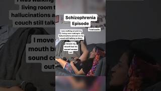 REAL Schizophrenia Episode [upl. by Lohman]