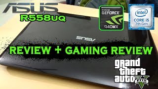 Asus r558uq gaming review [upl. by Ignatia901]