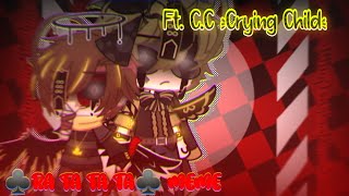 ♣Ra Ta Ta Ta♣ Meme 🧸Ft CC  Crying Child 🧸 Gacha Club [upl. by Enialem]