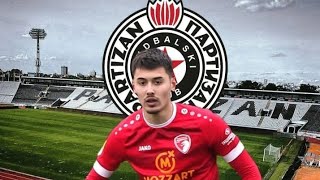 NIKOLA MILICIC WELCOME TO FK PARTIZAN BELGRADE NIKOLA MILICIC JE NOVI FUDBALER PARTIZANA [upl. by Pepper]