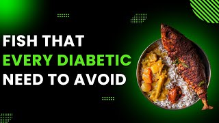 5 Dangerous Fish You Shouldnt Eat For Diabetics [upl. by Angy]