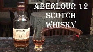 Aberlour 12 Scotch Whisky Review [upl. by Stearn]