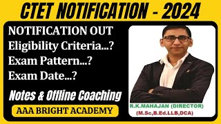 CTET Notification 2024 CTET Eligibility CTET Exam Date CTET Strategy CTET Coaching in Chandigarh [upl. by Arik]