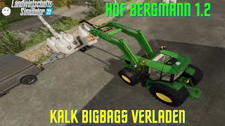 BigBags KALK kaufen und mit Frontlader verladen LandwirtschaftsSimulator 22 Hof Bergmann [upl. by Keene]