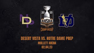 AHSHA 202223 D1 Championship Desert Vista vs Notre Dame Prep 2423 [upl. by Sisile]