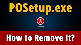 POSetup Popup How to Manually Remove POSetup Virus [upl. by Sergei]