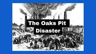 The Oaks Pit Disaster  BarnsleyYorkshire Mining History and Dialect Song [upl. by Thayer807]