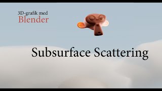 Subsurface scattering [upl. by Rfinnej]