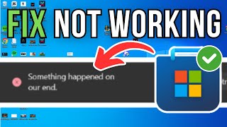 How To Fix Windows Store Something Happened On Our End  Full Tutorial [upl. by Brom]