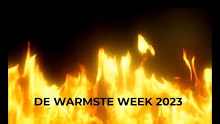 De warmste week regi [upl. by Eelaroc153]