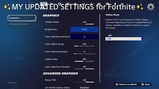 My Updated Settings for Fortnite [upl. by Blossom]