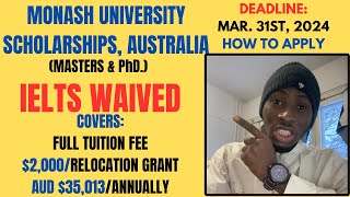 2024 MONASH UNIVERSITY SCHOLARSHIPS AUSTRALIA  MASTERS amp PhD DEADLINE 31ST MARCH 2024 [upl. by Clover75]