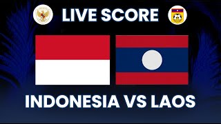 🔴Timnas Indonesia 3 vs 3 Laos  LIVE SCORE Laga Kedua Piala AFF 2024 di Stadion Manahan Solo [upl. by Giuliana]