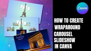 How to Create a Wraparound Carousel Slideshow in Canva [upl. by Eiram]