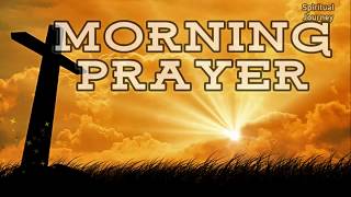 Morning Prayer  A prayer to start the day with Gods Blessings [upl. by Atires]