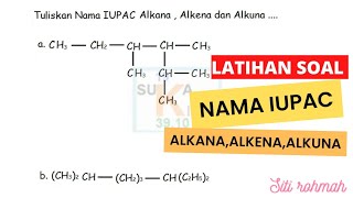 Nama IUPAC Alkana Alkena dan Alkuna  Latihan Soal  Kimia [upl. by Oralee]